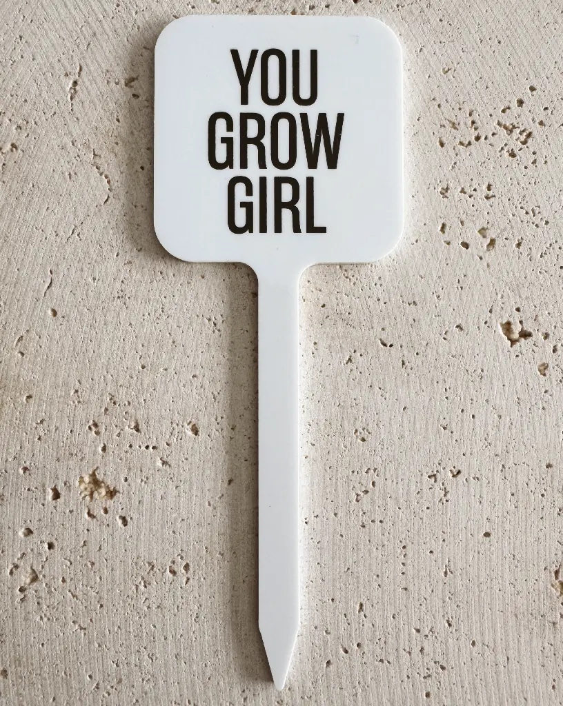 [PPC-01960] You Grow Girl Pflanzenstecker aus Acryl